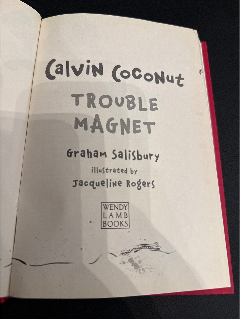 Calvin Coconut: Trouble Magnet by Graham Salisbury Illustrated Jacqueline Rogers